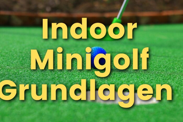 Wie man Indoor Minigolf spielt – Der Leitfaden für Anfänger